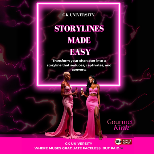 GK University Advance Power: Storylines Made Easy